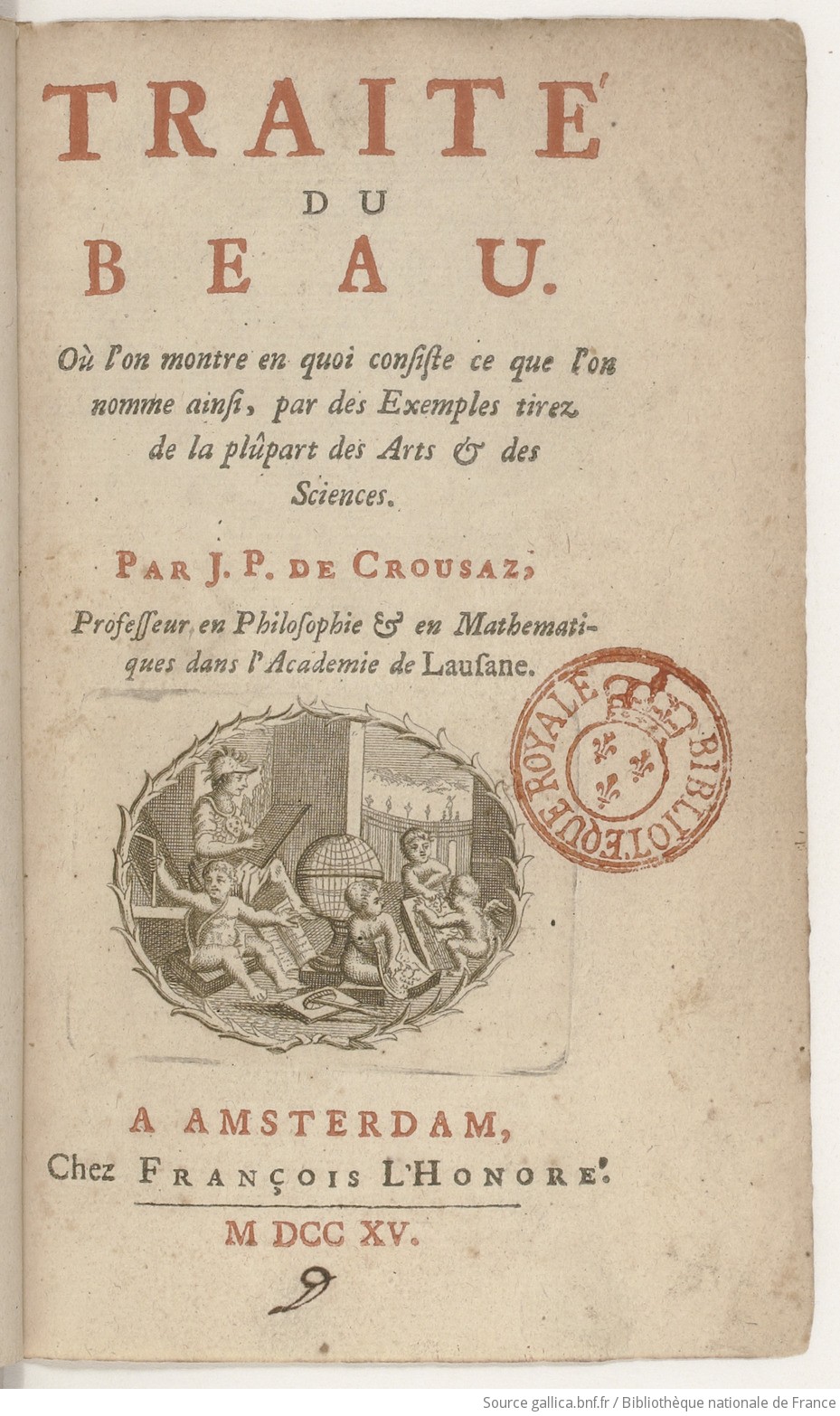 Title page of Jean-Pierre de Crousaz's ‘Traité du Beau’. Below the title is the text ‘Où l'on montre en quoi consiste ce que l'on nomme ainsi, par des Exemples tirez de plûpart des Arts & des Sciences.