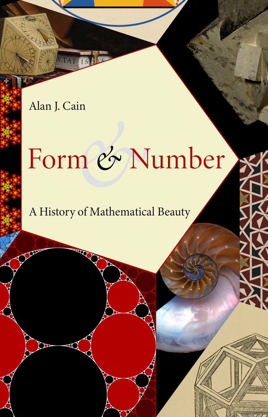 Front cover of ‘Form & Number: A History of Mathematical Beauty’
